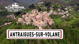 AntraiguessurVolane  Région AuvergneRhôneAlpes  SBern  Le Village Préféré des Français [upl. by Rosalba]