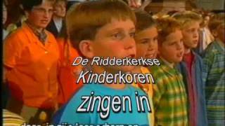 Ridderkerkse Kinderkoren Nederland Zingt diversen 2 [upl. by Harriman]