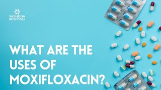 What are the uses of Moxifloxacin [upl. by Ermengarde]