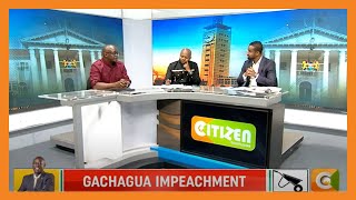 CITIZEN WEEKEND  Gachagua impeachment row Part 1 [upl. by Ailecec]