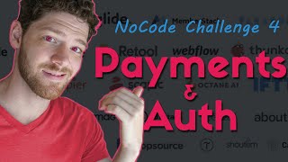 Easiest NoCode PaymentsAuthentication  NoCode Challenge 4 [upl. by Nerty]