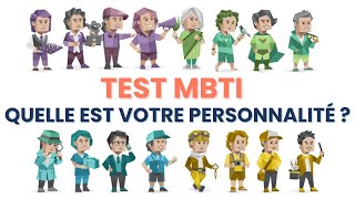 Test MBTI des 16 personnalités  Quelle est la vôtre [upl. by Greeley]