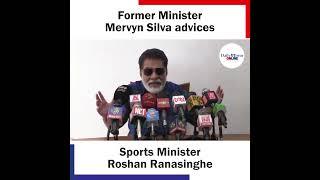 Former Minister Mervyn Silva advices Sports Minister Roshan Ranasinghe [upl. by Lennard117]