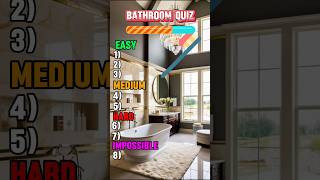 How Well Do You Know Your BATHROOMshorts quiz trivia [upl. by Fruin]