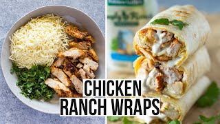 Chicken Ranch Wraps [upl. by Dobbins]