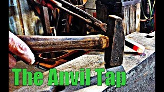 Why does a blacksmith tap the anvil [upl. by Nanor862]