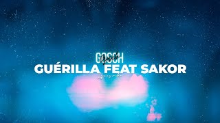 Gosch feat Sakor  Guérilla Lyrics video [upl. by Ahsilahs349]