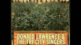 quotIn The Presence of a Kingquot 2003 Donald Lawrence amp the TriCity Singers [upl. by Leind]