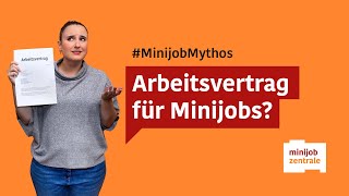 Mythos oder Wahrheit Ist ein Arbeitsvertrag für den Minijob Pflicht [upl. by Ecylahs]