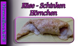 Käse Schinken Hörnchen  Zubereitung von HomeBackDE [upl. by Cthrine]