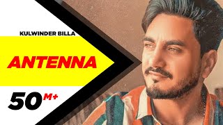 Antenna Full Video  Kulwinder Billa  Latest Punjabi Song  Speed Records [upl. by Heisel]