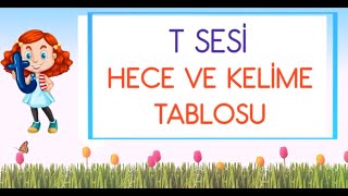 T SESİ HECE VE KELİME TABLOSU [upl. by Trenton]