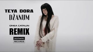 Teya Dora  Džanum  Onea Catalin Remix   English Lyrics [upl. by Enaira]