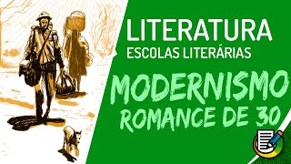 Literatura  Modernismo Brasileiro  Romance de 30  2ª Geração  ENEM [upl. by Iek715]