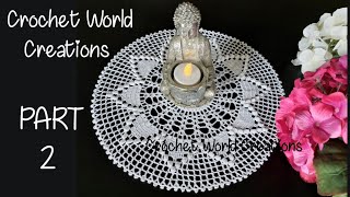 Crochet Doily PART 2 Step by Step Instructions crochet crochetworldcreations [upl. by Ashleigh]