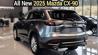 2025 Mazda CX90 Experience the Future of Driving [upl. by Nagaek]