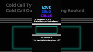 Live Tech Sales Cold Call  Meeting Booked [upl. by Cozmo]