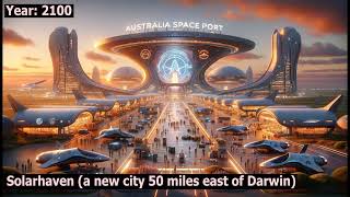 The future of Australia year 2100 [upl. by Yenroc687]