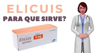 ELICUIS para que sirve cuando y como se toma elicuis 5 mg eliquis apixaban [upl. by Sirromaj]