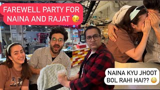 FAREWELL PARTY FOR NAINA AND RAJAT  NAINA KYU JHOOT BOL RAHI HAI  ROHINIDILAIK [upl. by Enyleve]