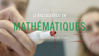 Le baccalauréat en mathématiques – Faculté des sciences de l’UdeS [upl. by Nedarb]