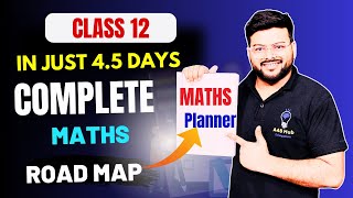 How to Study Maths in Gap Days  🔥🔥Class 12 Maths Last 45 Days Strategy to Score 95 in Boards [upl. by Turnbull]