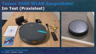 Test Praxistest des Tesvor X500 WLAN Saugroboter  Günstiger Robotersauger mit SmartphoneApp [upl. by Dorsman]