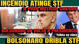 1 Pegou Fogo INCÊNDIOATINGE STF BOLSONARO CANDIDATO EM 2026 CRIME DE IMPROBIDADE [upl. by Marciano]