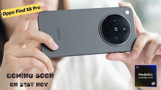 Oppo Find X8 Pro will be launched in India on 21 Nov with Mediatek Dimensity 9400 [upl. by Winthrop251]