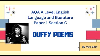 AQA A Level English Language and Literature Paper 1 Section C Carol Ann Duffy Poems [upl. by Yrolg]