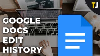 How to Check Edit History on Google Docs [upl. by Oiretule]