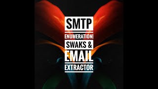 SMTP ENUMERATION  SWAKS  EMAIL EXTRACTOR  HACKTHEBOX  OSCP  AGENTS FOREVER [upl. by Magdalen]