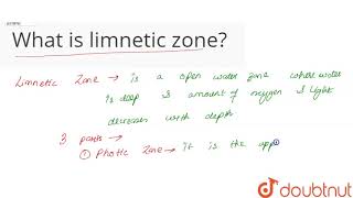 What is limnetic zone  12  ECOLOGY ENVIRONMENT AND POPULATION  BIOLOGY  SANTRA PUBLICATION [upl. by Nojad]