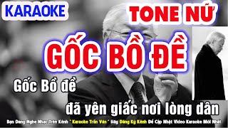 Gốc Bồ Đề  Ai Đốt Lò Thay Bác Karaoke Nhạc Sống Tone Nữ Beat Chuẩn Dễ Hát ➤ Nhạc Sống Trần Văn [upl. by Kyle223]