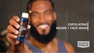 Scotch Porter How To Use Exfoliating Beard amp Face Wash [upl. by Ryon]