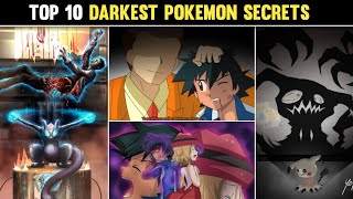 Top 10 Darkest Pokemon SecretsTop 10 Creepiest Pokemon FactsCreepy Things in Pokemon [upl. by Aitsirhc]