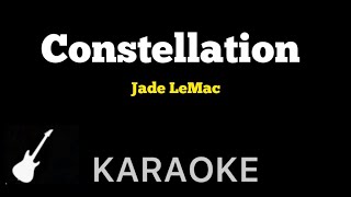 Jade LeMac  Constellation  Karaoke Guitar Instrumental [upl. by Ettevram]