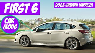 Car mods for my Subaru Impreza 2023 🚗 Why I would do these 6 Mods first [upl. by Brannon]