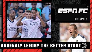 ‘An IMPRESSIVE start’ Arsenal Leeds Who had the better Premier League start  ESPN FC [upl. by Aidua]