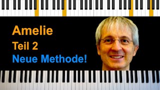 Amelie Klavier Tutorial  Die fabelhafte Welt der Amélie  so lernst du sofort beide Hände zusammen [upl. by Torruella929]