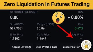 How To Do Zero Liquidation In Futures Trading  Never Loss Trading Strategy [upl. by Sukul35]