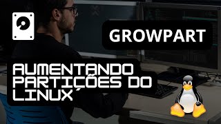 Growpart  Como estender partições do Linux de forma fácil e rápida [upl. by Kelda370]