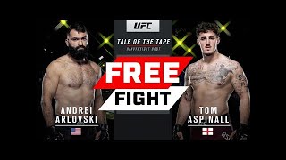 UFC London Free Fight Tom Aspinall vs Andrei Arlovski 2022 [upl. by Abekam]