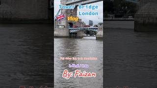 Tower Bridge London Faizan httpsyoutubeJxJT3grKEBwsiyAhGw5oyQquyNsvc [upl. by Alva]