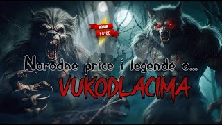 NARODNE price o VUKODLACIMA I vucima Enigma KOMPILACIJA [upl. by Lainey865]