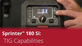 Sprinter™ 180Si TIG Capabilities [upl. by Hartzell]