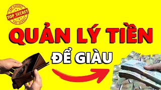 7 Bí Mật Quản Lý TIỀN BẠC TOP 1 Để GIÀU CÓ  Quản Lý Tài Chính Cá Nhân HIỆU QUẢ [upl. by Tedmund]