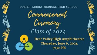 DozierLibbey Medical High School Class of 2024 Commencement Ceremony [upl. by Beauchamp]