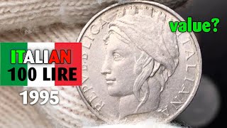 Value of a 1995 Italian 100 Lire Coin [upl. by Warden418]