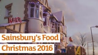 Sainsburys Food  Sainsburys Ad  Christmas 2016 [upl. by Maroj240]